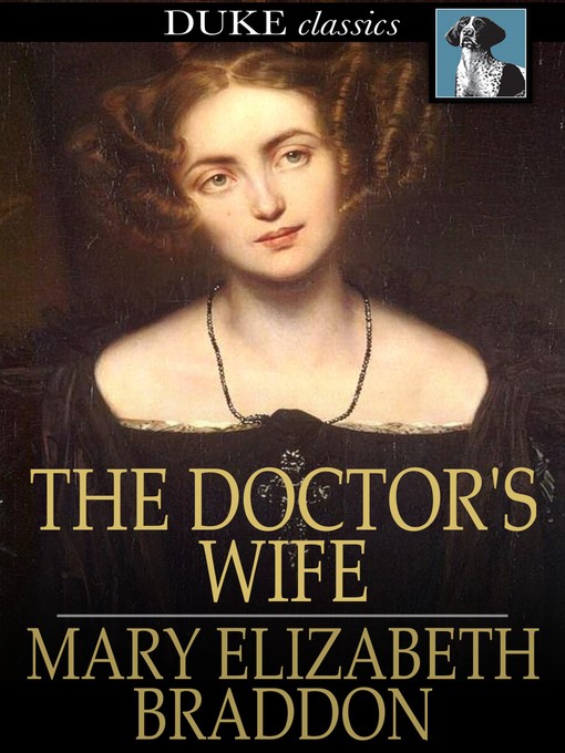 Title details for The Doctor's Wife by Mary Elizabeth Braddon - Wait list
